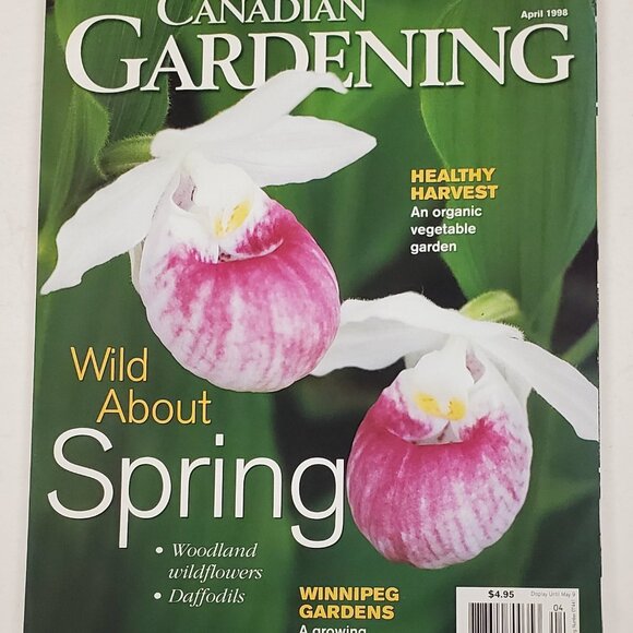 Vintage Canadian Gardening Magazine April 1998 Spring Issue Tulips Roses VG - Picture 1 of 6